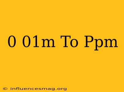 0.01m To Ppm