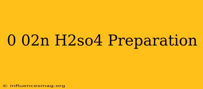 0.02n H2so4 Preparation